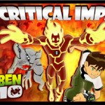 Ben 10 - Critical impact